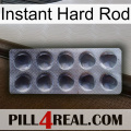 Instant Hard Rod 30